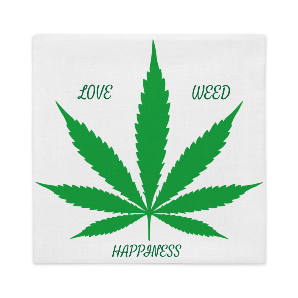 Love, Weed, Happiness Collection Premium Pillow Case